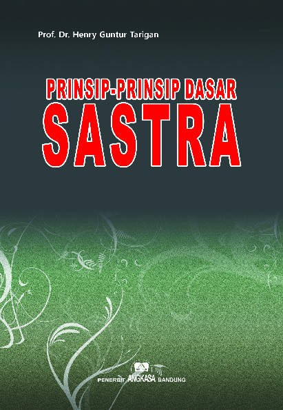Prinsip-prinsip Dasar Sastra